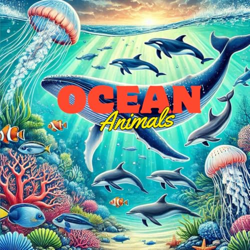 A World Beneath the Waves: Ocean Animal Coloring Book: A Relaxing and Artistic Dive into Marine Life | Color the Creatures of the Ocean’s Depths ... Sea Life Designs (Animal Facts and Colors) von Independently published