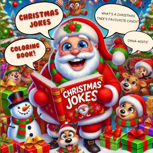 Christmas Coloring Book with Jokes: Christmas Coloring Book, Fun Coloring Book with Jokes, Funny Jokes, Simple Designs, Stress Relief and Relaxation Coloring Book, Coloring Book for All Ages Christmas Coloring Book with Jokes: Christmas Coloring Book, Fun Coloring Book with Jokes, Funny Jokes, Simple Designs, Stress Relief and Relaxation Coloring Book, Coloring Book for All Ages von Independently published