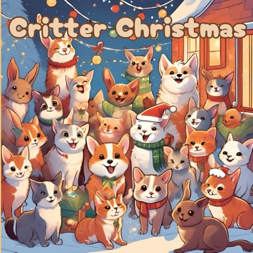 Critter Christmas: Christmas Animals Coloring Book for Adults and Kids Big, Easy, Simple Designs for Stress Relief with Bold, Cute Animals Critter Christmas: Christmas Animals Coloring Book for Adults and Kids Big, Easy, Simple Designs for Stress Relief with Bold, Cute Animals von Independently published