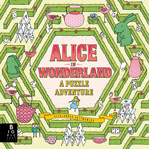 Alice in Wonderland: A Puzzle Adventure von Big Picture Press