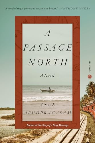 A Passage North: A Novel