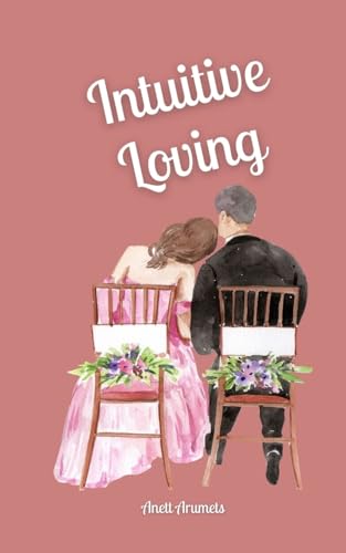 Intuitive Loving von Book Fairy Publishing