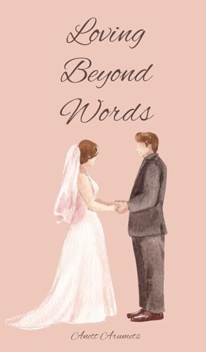 Loving Beyond Words von Book Fairy Publishing