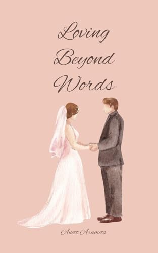 Loving Beyond Words von Book Fairy Publishing