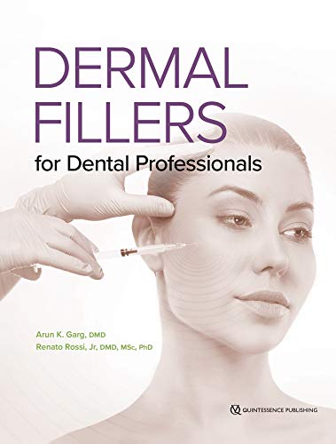 Dermal Fillers for Dental Professionals von Quintessence Publishing