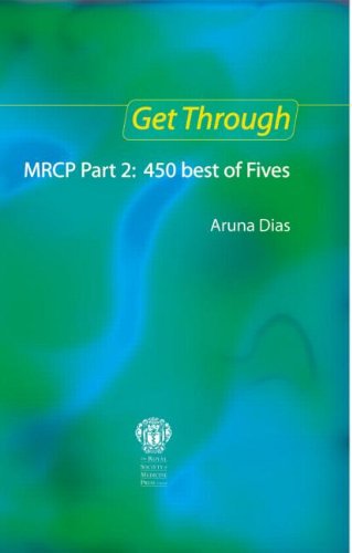 Get Through MRCP Part 2: 450 Best of Fives, 2nd edition von CRC Press