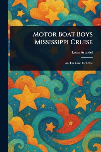 Motor Boat Boys Mississippi Cruise von Anson Street Press