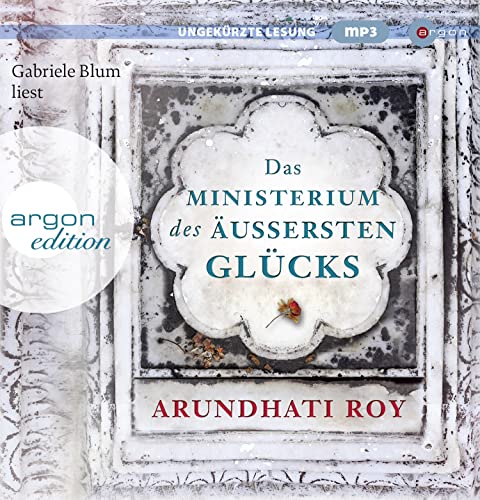 Das Ministerium des äußersten Glücks Das Ministerium des äußersten Glücks