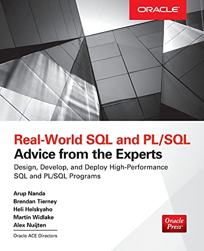 Real-World SQL and PL/SQL: Advice from the Experts