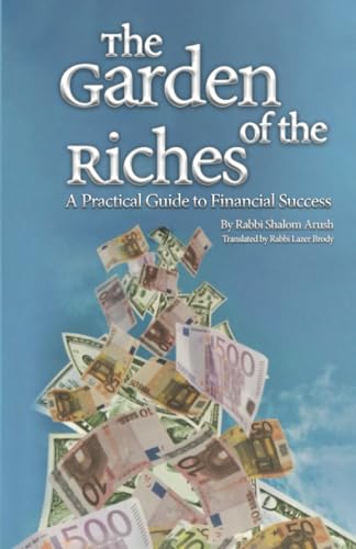 The Garden of Riches: A Practical Guide to Financial Success von Independently published