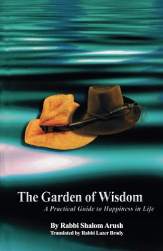 The Garden of Wisdom: A Practical Guide to Happiness in Life von Independently published