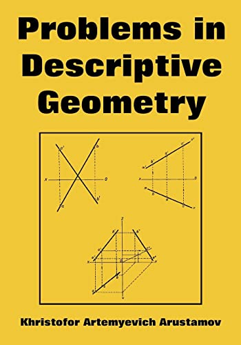 Problems in Descriptive Geometry Problems in Descriptive Geometry von University Press of the Pacific