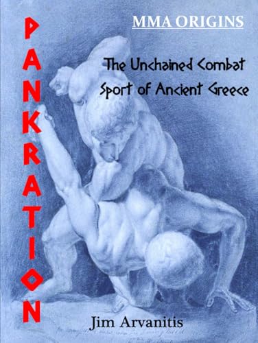 Pankration: The Unchained Combat Sport of Ancient Greece von Independently published