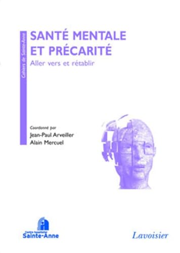 Santé mentale et précarité : Aller vers et rétablir: Aller vers et rétablir Santé mentale et précarité : Aller vers et rétablir: Aller vers et rétablir von MEDECINE SCIENC