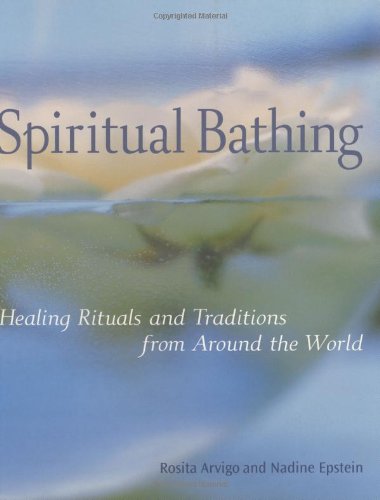 Spiritual Bathing: Healing Rituals and Traditions from Around the World