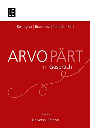Arvo Pärt im Gespräch: Zum 75. Geburtstag von Arvo Pärt. Partitur.