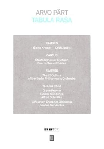 Tabula rasa Special Edition mit CD: CD und Noten zum 75. Geburtstag von Arvo Pärt: Fratres - Cantus - Tabula Rasa. Ausgabe mit CD.