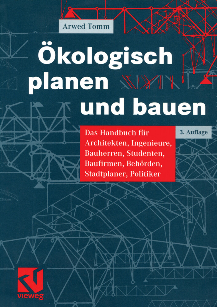 Ökologisch planen und bauen von Vieweg+Teubner Verlag