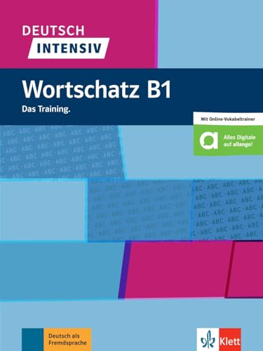 Deutsch intensiv Wortschatz B1: Das Training. Buch mit Quizlet und Wortlisten