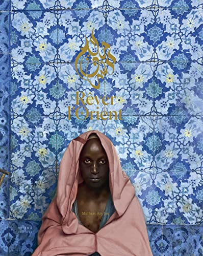 Rêver l'Orient von Norma Editions