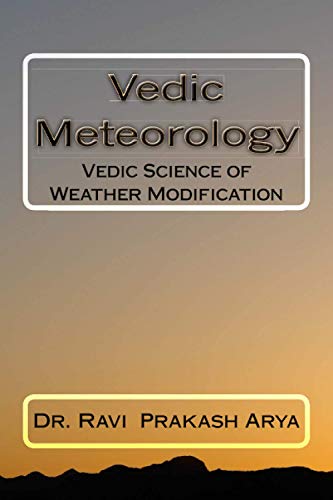 Vedic Meteorology: Vedic Science of Weather Modification