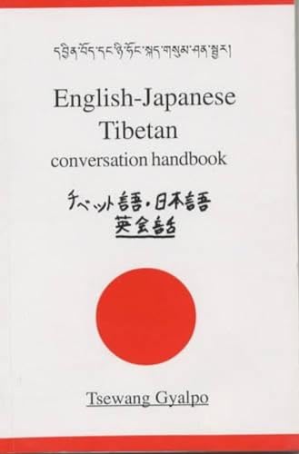 English-Japanese Tibetan: Conversation Handbook