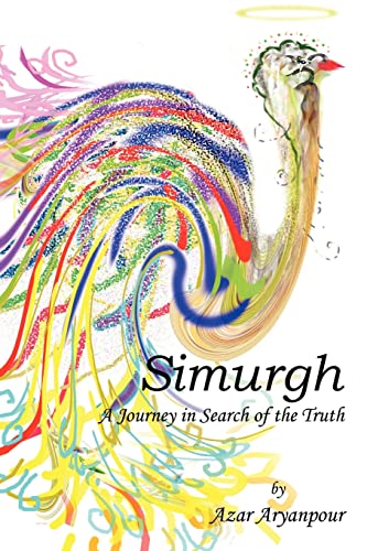 Simurgh: A Journey in Search of the Truth von 1st Book Library