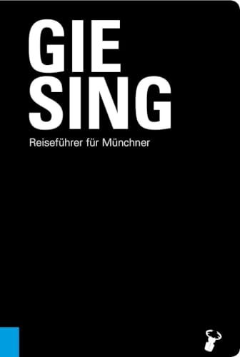 Giesing: Reiseführer für Münchner von Hirschkfer Verlag