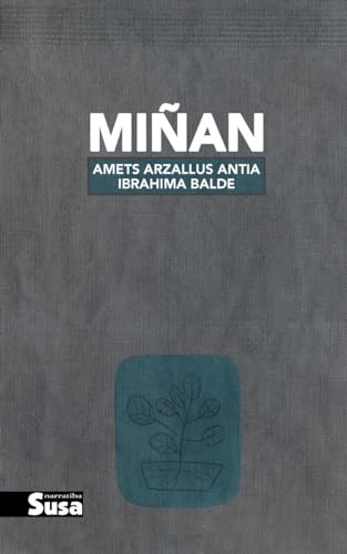 Miñan (Narratiba, Band 131) von Susa