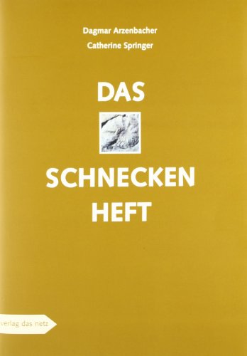 Das Schneckenheft Das Schneckenheft