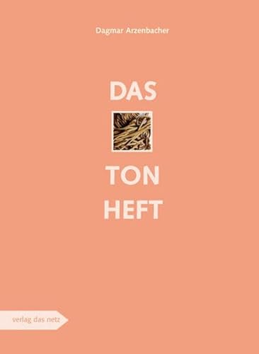Das Tonheft Das Tonheft