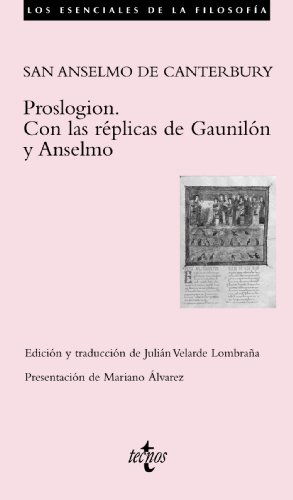 Proslogion (Filosofía - Los Esenciales De La Filosofía) von Editorial Tecnos