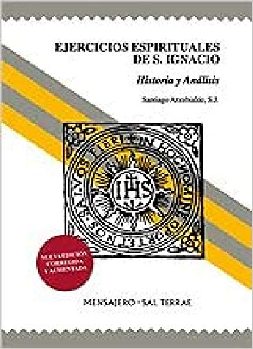 Ejercicios espirituales de San Ignacio : historia y análisis (Manresa, Band 1)