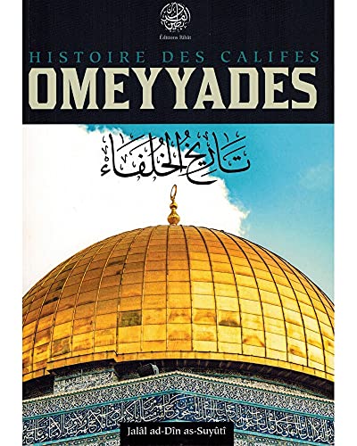 Histoire des Califes Omeyyades
