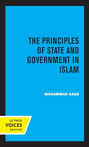 Principles of State and Government in Islam von University of California Press