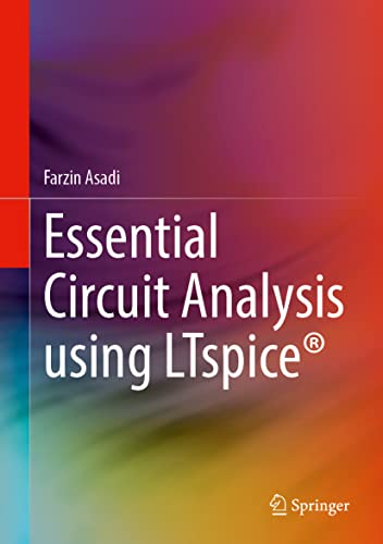 Essential Circuit Analysis using LTspice® von Springer