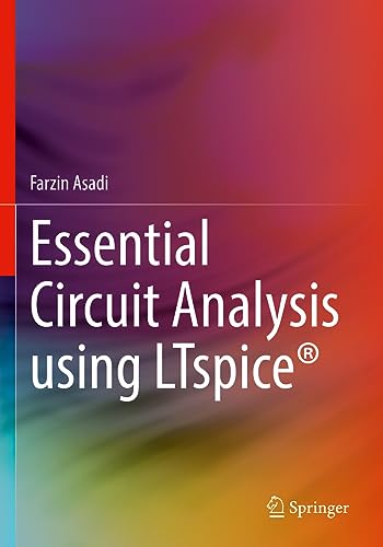 Essential Circuit Analysis using LTspice® von Springer