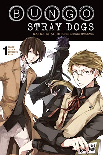 Bungo Stray Dogs, Vol. 1 (light novel): Osamu Dazai's Entrance Exam (BUNGO STRAY DOGS NOVEL SC)