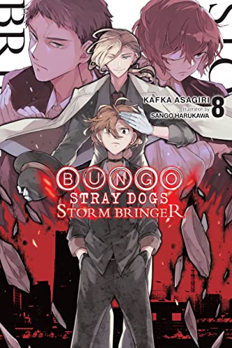 Bungo Stray Dogs, Vol. 8 (light novel): Storm Bringer (BUNGO STRAY DOGS NOVEL SC)