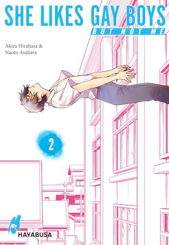 She likes gay boys but not me 2: Sensibler Slice of Life-Manga über Coming-Out und gesellschaftliche Akzeptanz (2) von Carlsen Verlag GmbH