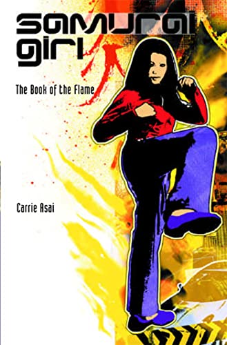 Samurai Girl #5: The Book of the Flame