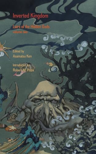 Inverted Kingdom (Lairs of the Hidden Gods, Band 2)