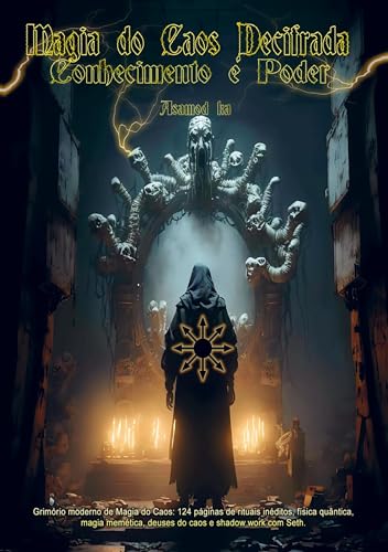 Magia do Caos Decifrada: Conhecimento é Poder Magia do Caos Decifrada: Conhecimento é Poder von Bookmundo.pt