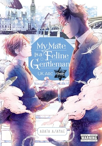 My Mate Is a Feline Gentleman: UK Arc Over von Yen Press