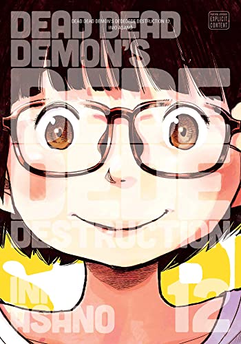 Dead Dead Demon's Dededede Destruction, Vol. 12: Volume 12 (DEAD DEMONS DEDEDEDE DESTRUCTION GN, Band 12) von Viz Media