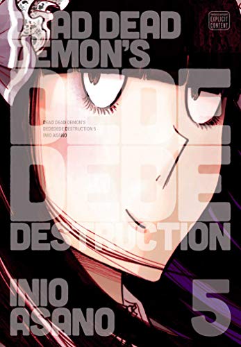 Dead Dead Demon's Dededede Destruction, Vol. 5 (DEAD DEMONS DEDEDEDE DESTRUCTION GN, Band 5)