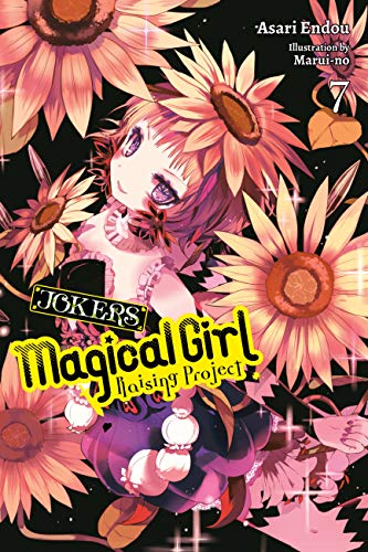 Magical Girl Raising Project, Vol. 7 (light novel): Jokers (MAGICAL GIRL RAISING PROJECT LIGHT NOVEL SC, Band 7)