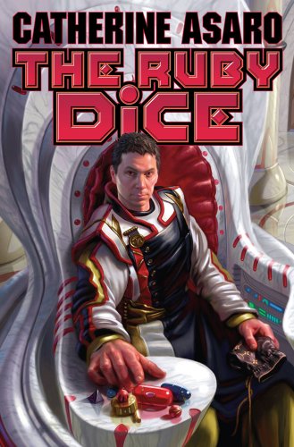 The Ruby Dice (Saga of the Skolian Empire, Band 12)