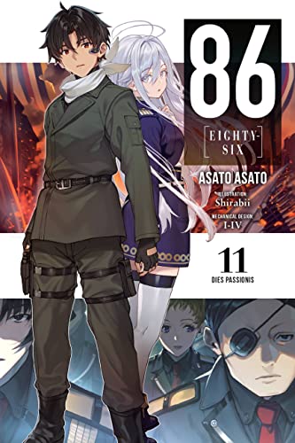 86 -- Eighty-Six, Vol. 11 (light novel): Dies Passionis Volume 11 (86 EIGHTY SIX LIGHT NOVEL SC, Band 11)