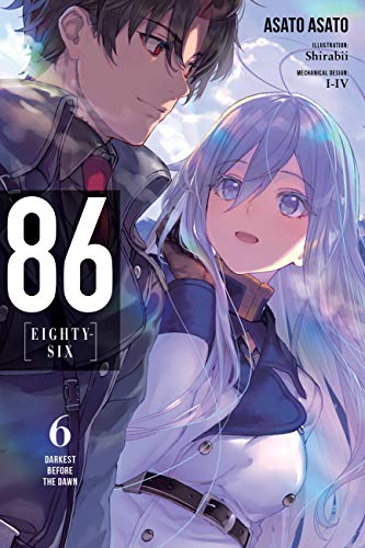 86 -- Eighty-Six, Vol. 6 (light novel): Darkest Before the Dawn (86 EIGHTY SIX LIGHT NOVEL SC, Band 6) von Yen Press
